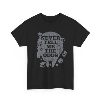 🚀🌌 Never Tell Me The Odds Unisex T-Shirt – Bold Moves, Zero Math