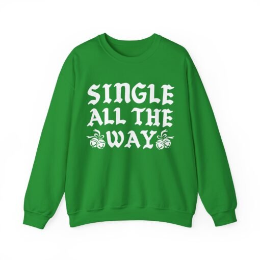 🎄💔 Single All The Way Unisex Sweatshirt – Sleighin’ Solo in Style - Image 12
