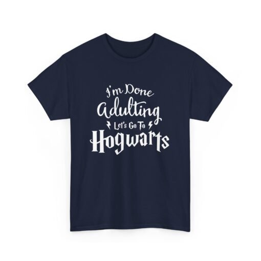 🧙‍♂️📚 I’m Done Adulting Unisex T-Shirt – Let’s Go Somewhere Magical - Image 18