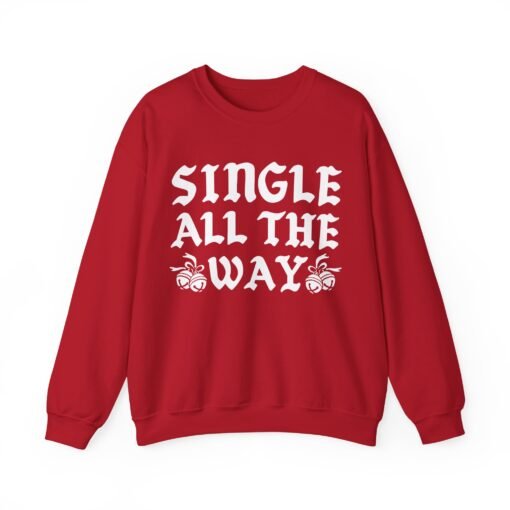 🎄💔 Single All The Way Unisex Sweatshirt – Sleighin’ Solo in Style - Image 20