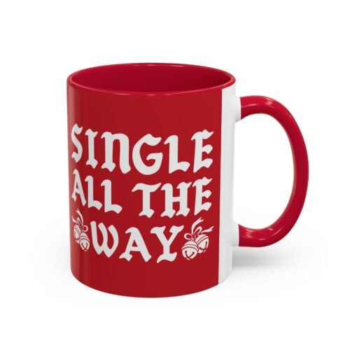 ☕💔🎄 Single All The Way Color Accent Mug – Sassy Sips for the Solo Season - Image 3