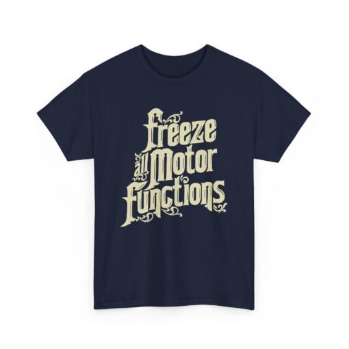 🤖🧠 Freeze All Motor Functions Unisex T-Shirt – Glitch in Style - Image 19