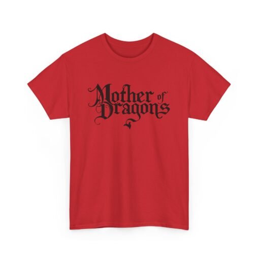 🔥 Mother of Dragons Unisex T-Shirt – Gothic Style, Fire-Breathing Vibes