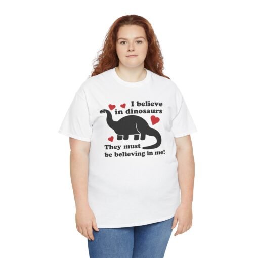 🦖✨ I Believe in Dinosaurs Unisex T-Shirt – Prehistoric Positivity, Present Day Vibes - Image 5