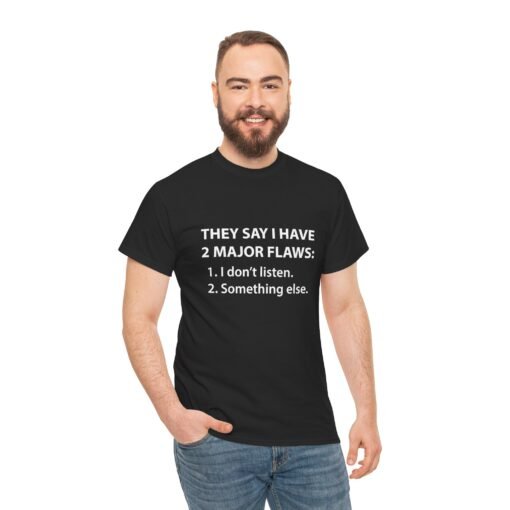😆👕 Two Major Flaws Unisex T-Shirt – Wait, What Was #2? - Image 3