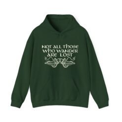 🌿 Not All Those Who Wander Are Lost Unisex Hoodie – For the True Adventurer