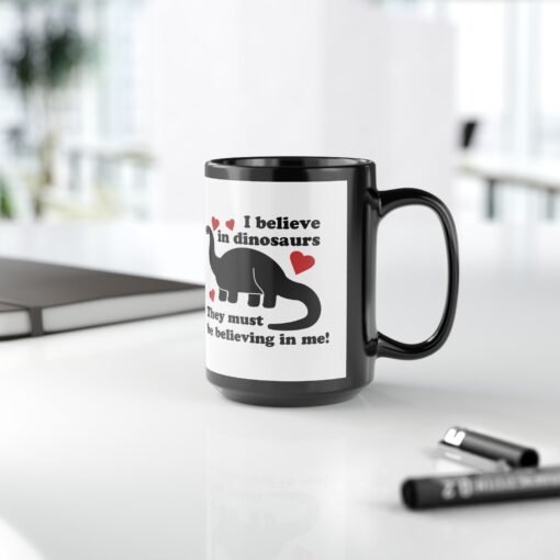 ☕🦖✨ I Believe in Dinosaurs Black Mug – Jurassic Joy in Every Sip - Image 14