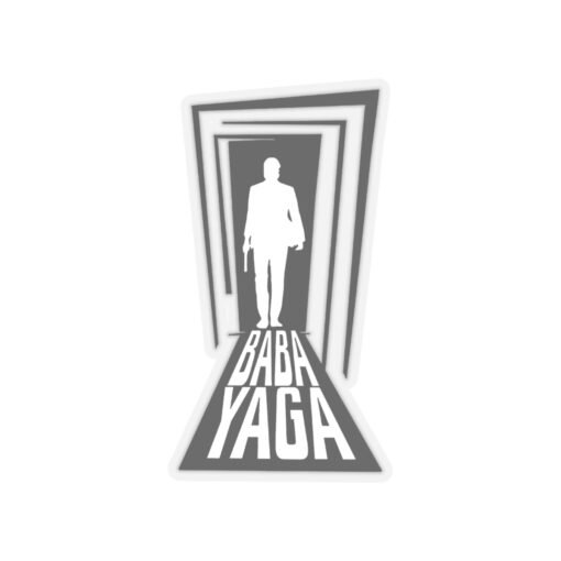 🖤🔫 Baba Yaga Indoor Sticker – The Boogeyman Was Real - Image 22