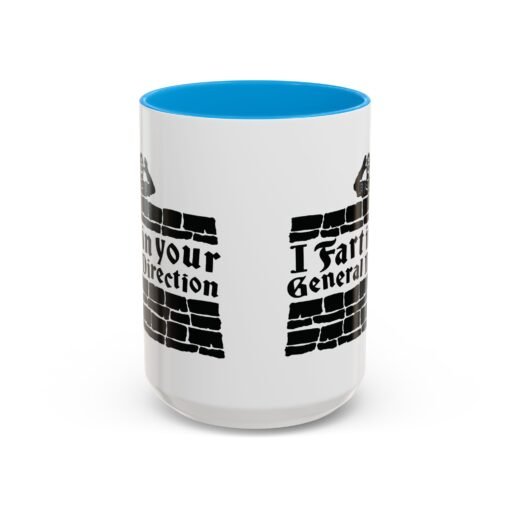 💨 I Fart in Your General Direction Accent Mug – Sip with a Side of Sarcasm - Image 65