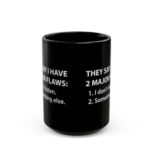 ☕😆🧠 Two Major Flaws Black Mug – Something... Something Funny - Image 7