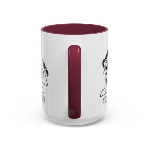 🔺 You Are Acute – Color Accent Mug (11 or 15 oz) 😄 - Image 75