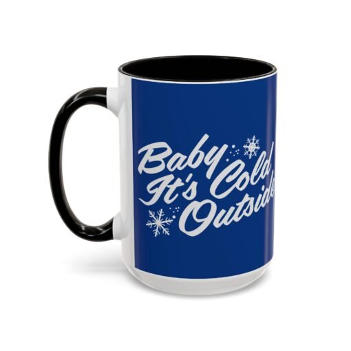 ☕ Baby It’s Cold Outside Color Accent Mug – Sip into the Season - Image 24