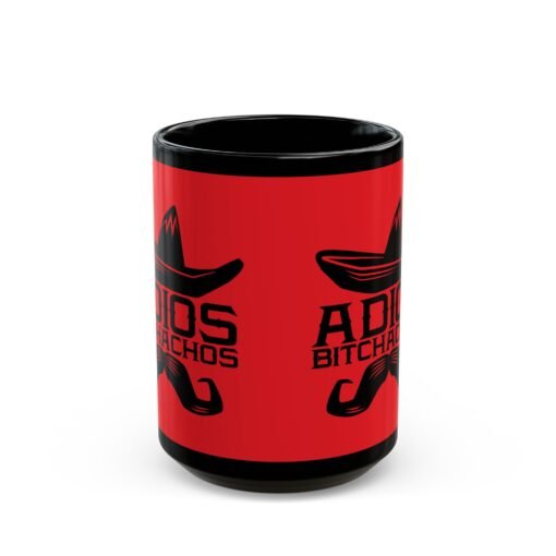 🌵 Adiós, Bitchachos Black Mug – Bold Brews & Even Bolder Goodbyes - Image 7