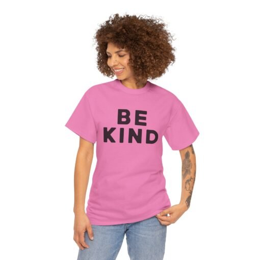 💛✨ Be Kind Unisex T-Shirt – Simple Words, Big Impact - Image 5