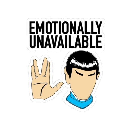 🖖😐 Emotionally Unavailable Indoor Sticker – Stick to Logic, Not Feelings - Image 13