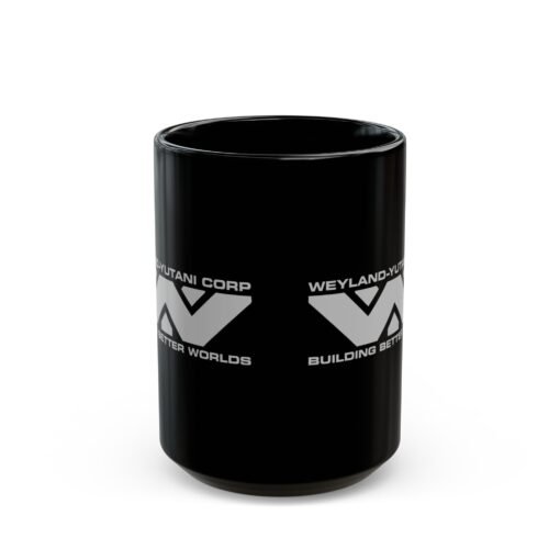 👽☕ Weyland-Yutani Corp Black Mug – Building Better Worlds, One Sip at a Time - Image 8