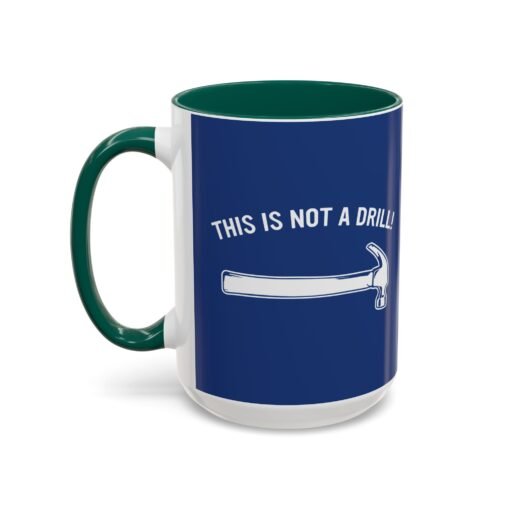 ☕ This Is Not A Drill Color Accent Mug – Sip With a Side of Sarcasm - Image 36