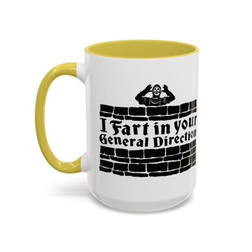 💨 I Fart in Your General Direction Accent Mug – Sip with a Side of Sarcasm - Image 92