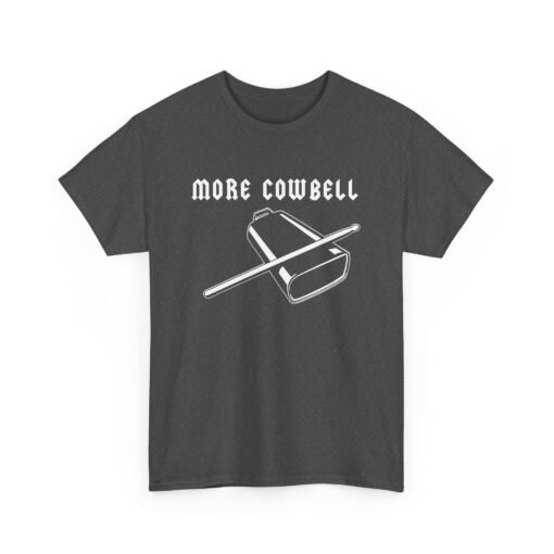 🔔🎶 More Cowbell Unisex T-Shirt – Because the Prescription is Always More