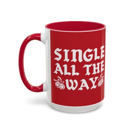 ☕💔🎄 Single All The Way Color Accent Mug – Sassy Sips for the Solo Season - Image 48