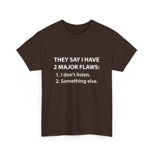 😆👕 Two Major Flaws Unisex T-Shirt – Wait, What Was #2? - Image 11