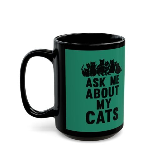 ☕ Ask Me About My Cats Black Mug – Fuel for Feline Conversations - Image 9