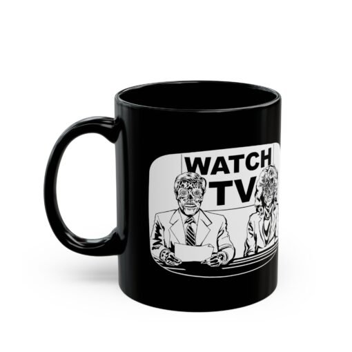 ☕👽 Watch TV Black Mug – Sip the Message, Straight from They Live - Image 4