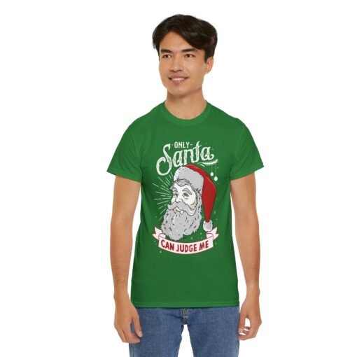 🎅⚖️ Only Santa Can Judge Me Unisex T-Shirt – Naughty, Nice, and Not Sorry - Image 7
