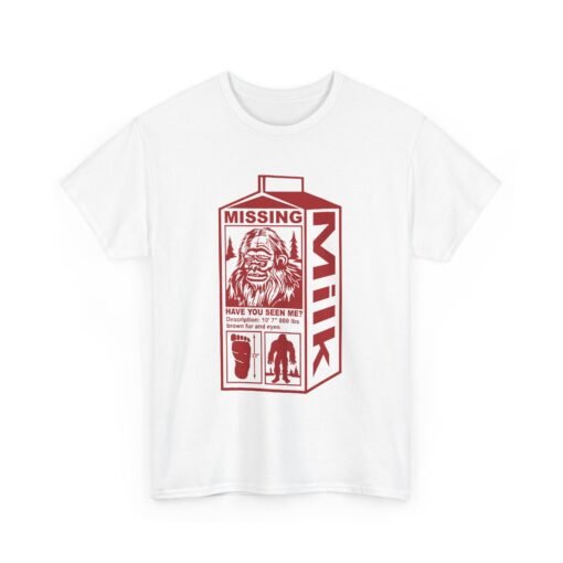🦶🥛 Missing Bigfoot Unisex T-Shirt – Legendary Laughs in Every Sip