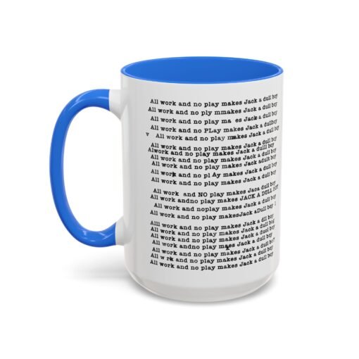 ☕ All Work and No Play Color Accent Mug – A Sip of Madness - Image 60