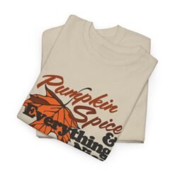 Alternative view of 🍂🎃 Pumpkin Spice & Everything Nice Unisex T-Shirt – Fall Vibes in Full Flavor