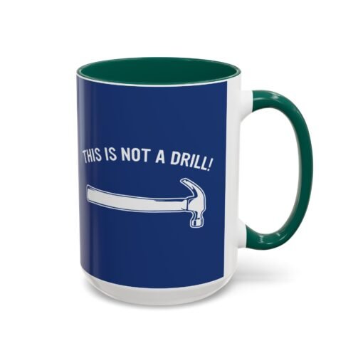 ☕ This Is Not A Drill Color Accent Mug – Sip With a Side of Sarcasm - Image 34