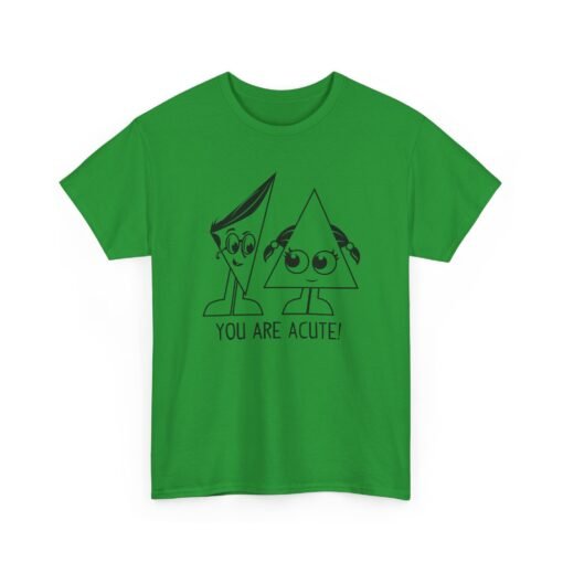 🔺 You Are Acute – Unisex T-Shirt for the Geometry of Love ❤️ - Image 12
