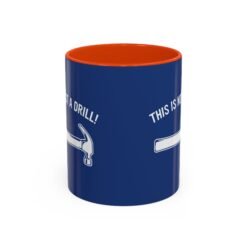 Alternative view of ☕ This Is Not A Drill Color Accent Mug – Sip With a Side of Sarcasm