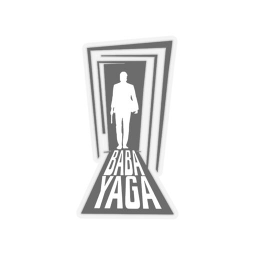 🖤🔫 Baba Yaga Indoor Sticker – The Boogeyman Was Real - Image 4