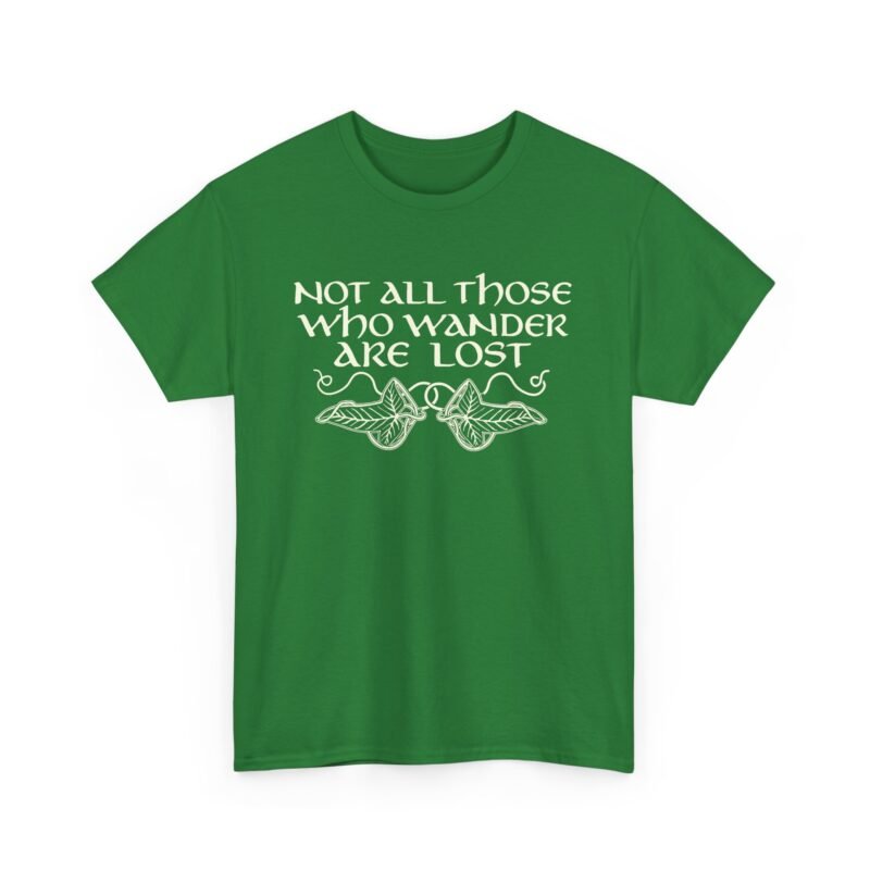 🌿 Not All Those Who Wander Are Lost Unisex T-Shirt – Elven-Inspired Adventure Wear