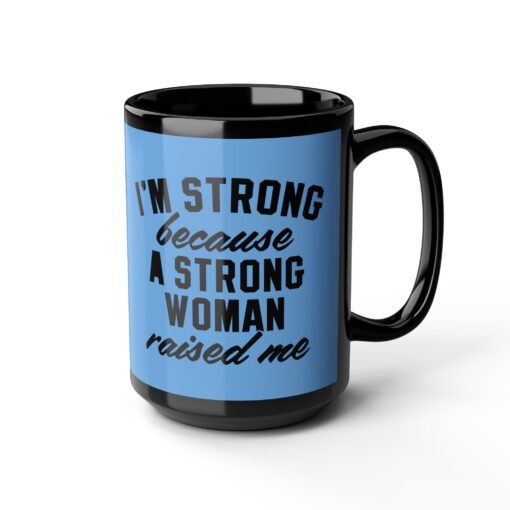 ☕ Strong Woman Black Mug – Strength Starts at Home - Image 11