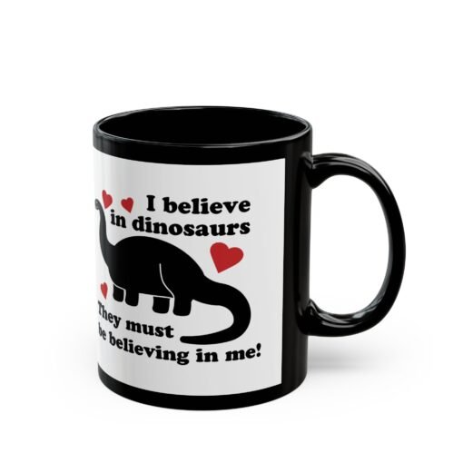 ☕🦖✨ I Believe in Dinosaurs Black Mug – Jurassic Joy in Every Sip - Image 4
