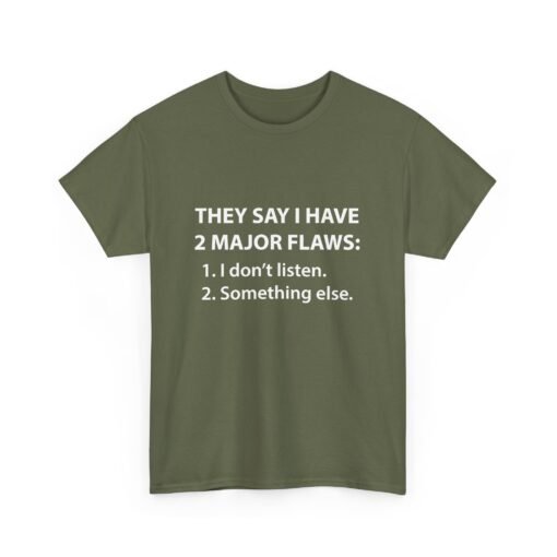 😆👕 Two Major Flaws Unisex T-Shirt – Wait, What Was #2? - Image 12