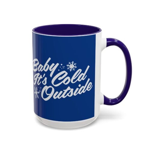 ☕ Baby It’s Cold Outside Color Accent Mug – Sip into the Season - Image 3