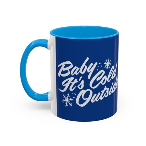 ☕ Baby It’s Cold Outside Color Accent Mug – Sip into the Season - Image 20