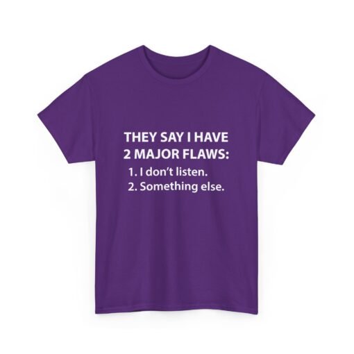 😆👕 Two Major Flaws Unisex T-Shirt – Wait, What Was #2? - Image 19