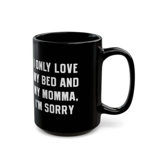 ☕ My Bed & My Momma Black Mug – The Ultimate Mood in a Mug - Image 8