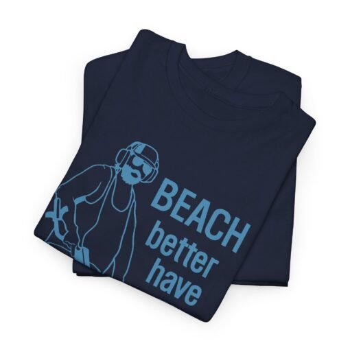🏖️💰 Beach Better Have My Money Unisex T-Shirt – Treasure Hunting with Attitude - Image 3