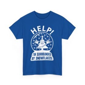 ❄️🎄😬 Help! I'm Surrounded By Snowflakes Unisex T-Shirt – Holiday Humor on Ice