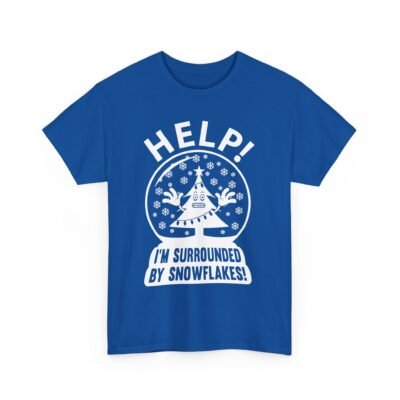 ❄️🎄😬 Help! I'm Surrounded By Snowflakes Unisex T-Shirt – Holiday Humor on Ice