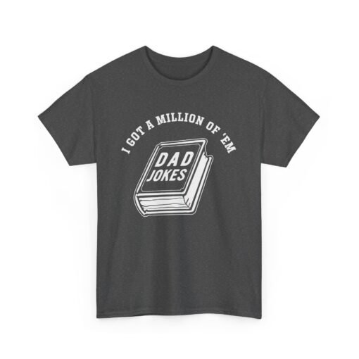 📚😄 Dad Joke Master Unisex T-Shirt – “I Got a Million of ’Em!” - Image 18