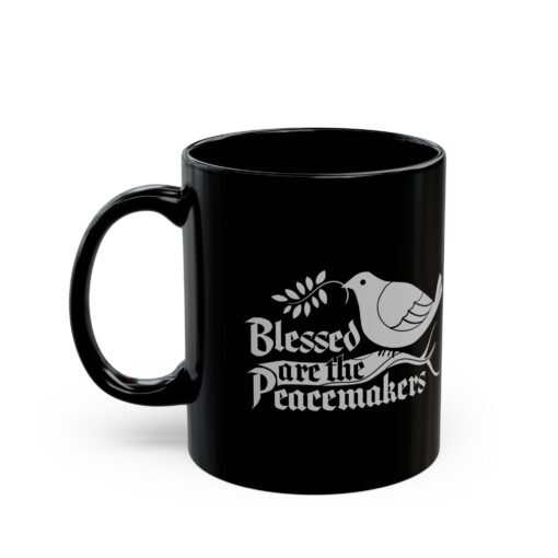 ☕ Blessed Are The Peacemakers Black Mug – Sip with a Spirit of Peace - Image 2
