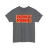 👕 Don't Panic Unisex T-Shirt – Stay Cool, Look Cooler