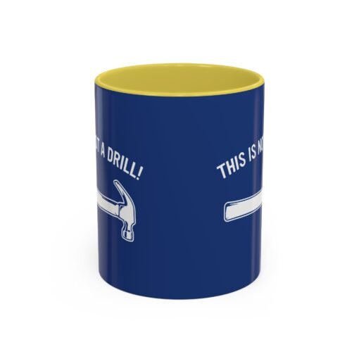 ☕ This Is Not A Drill Color Accent Mug – Sip With a Side of Sarcasm - Image 21